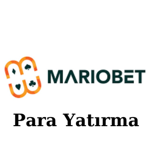 Mariobet Para Yatırma